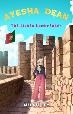 Cover of Ayesha Dean - The Lisbon Lawbreaker