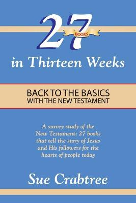 Cover of 27 Books in Thirteen Weeks