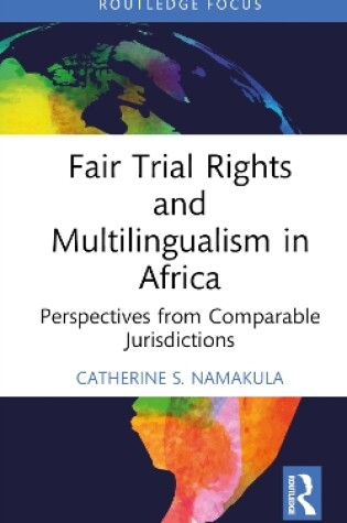 Cover of Fair Trial Rights and Multilingualism in Africa