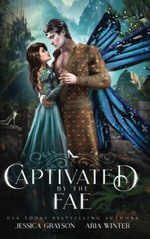 Cover of Captivated By The Fae