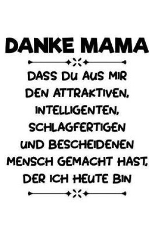 Cover of Danke Für Die Großartigkeit, Mama