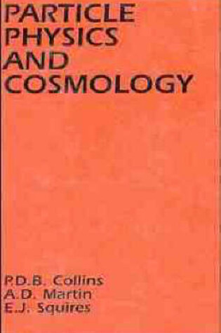 Cover of Particle Physics and Cosmology