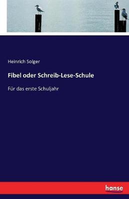 Book cover for Fibel oder Schreib-Lese-Schule