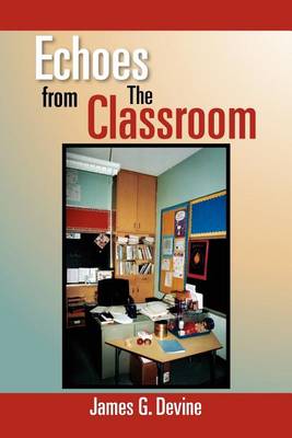 Book cover for Echoes from the Classroom