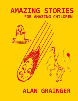 Book cover for Amazing Stories for Amazing Children