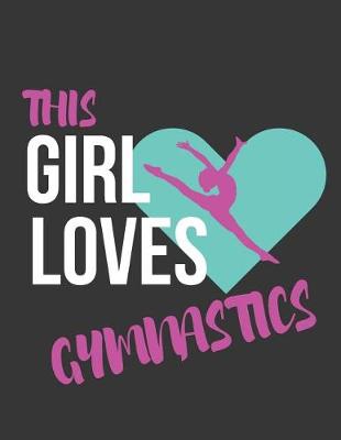 Book cover for This Girl Loves Gymnastics