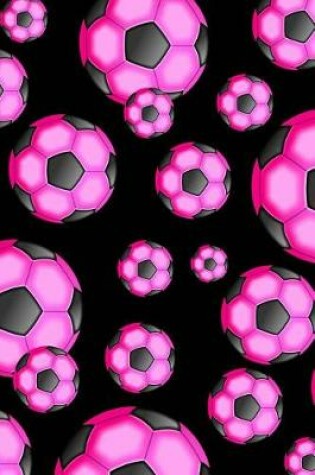 Cover of Pink and Black Soccer Balls Journal