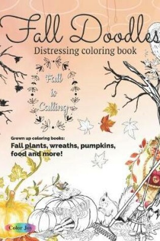 Cover of Fall Doodles Distressing coloring book