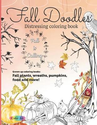 Book cover for Fall Doodles Distressing coloring book