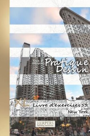 Cover of Pratique Dessin - XL Livre d'exercices 53