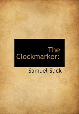 Book cover for The Clockmarker