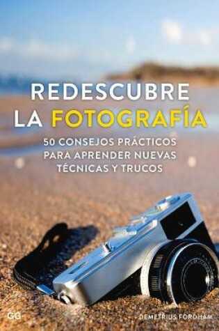 Cover of Redescubre La Fotografía