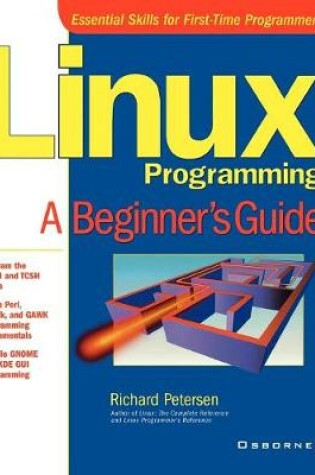 Cover of Linux Programming: A Beginner's Guide