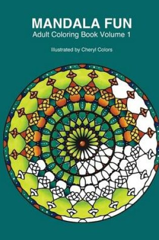 Cover of Mandala Fun Adult Coloring Book