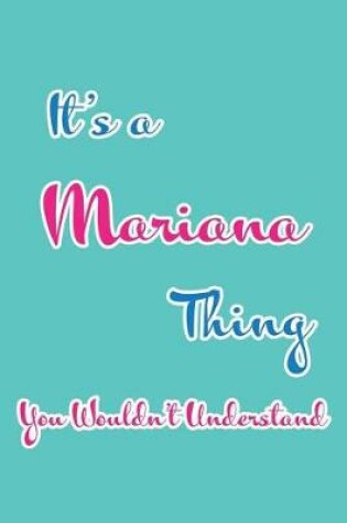 Cover of It's a Mariana Thing You Wouldn't Understand