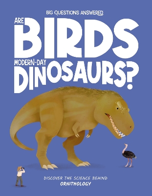 Book cover for Are Birds Modern-Day Dinosaurs?