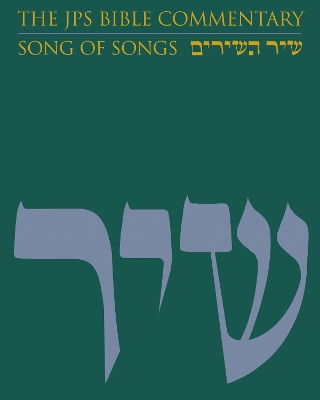 Cover of The JPS Bible Commentary: Song of Songs