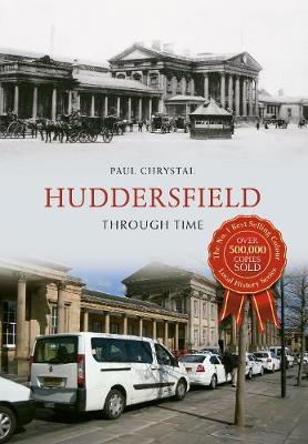 Book cover for Huddersfield Through Time