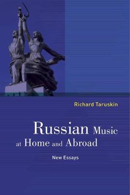Book cover for Russian Music at Home and Abroad