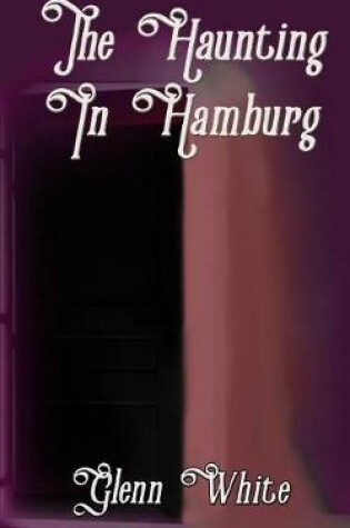 Cover of The Haunting in Hamburg