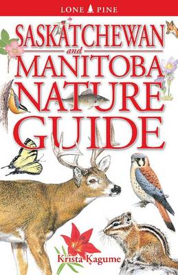 Book cover for Saskatchewan and Manitoba Nature Guide