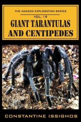 Cover of Giant Tarantulas and Centipedes