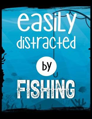Book cover for Easily Distracted By Fishing
