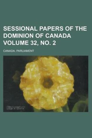 Cover of Sessional Papers of the Dominion of Canada Volume 32, No. 2
