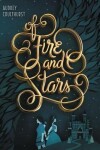 Book cover for Of Fire and Stars