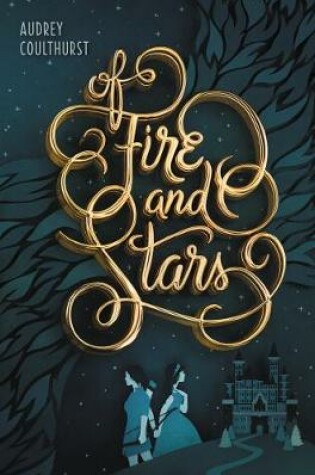 Cover of Of Fire & Stars