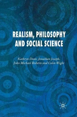 Cover of Realism, Philosophy and Social Science