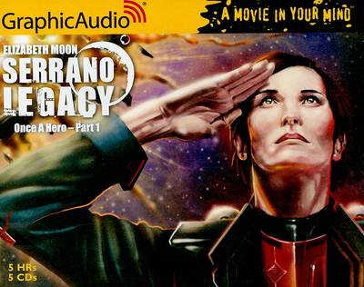 Cover of Serrano Legacy: Once a Hero, Part 1