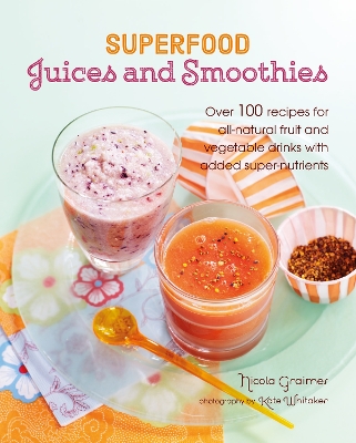 Book cover for Superfood Juices and Smoothies