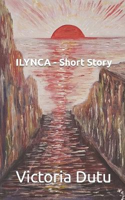 Book cover for Ilynca - Short Story