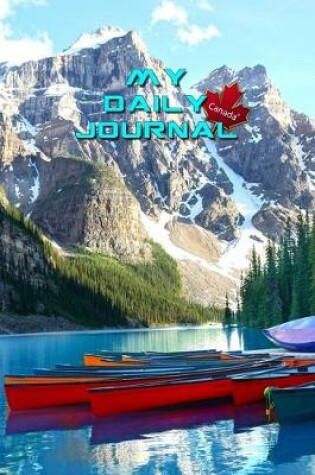 Cover of My Daily Canada Journal Dot Grid Notebook