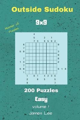 Book cover for Outside Sudoku Puzzles - 200 Easy 9x9 vol. 1