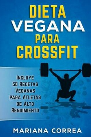 Cover of Dieta Vegana Para Crossfit