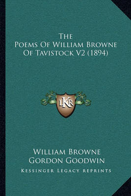 Book cover for The Poems of William Browne of Tavistock V2 (1894)