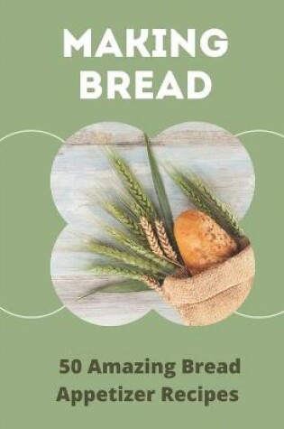 Cover of Making Bread