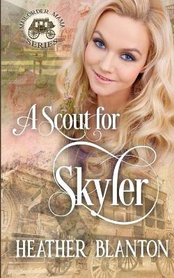 Cover of A Scout for Skyler