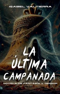 Cover of La última campanada