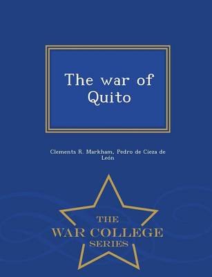 Book cover for The War of Quito - War College Series