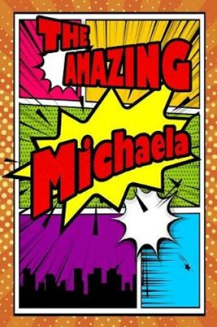 Cover of The Amazing Michaela