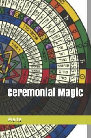 Cover of Ceremonial Magic