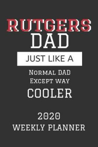 Cover of Rutgers Dad Weekly Planner 2020