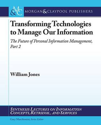 Book cover for Transforming Technologies to Manage Our Information