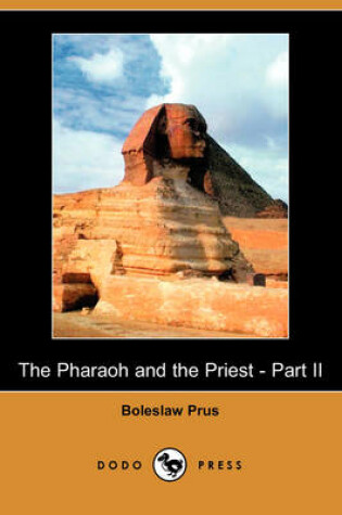 Cover of The Pharaoh and the Priest - Part II (Dodo Press)