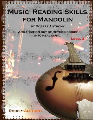 Book cover for Music Reading Skills for Mandolin Level 3: A Transition Out of Method Books Into Real Music
