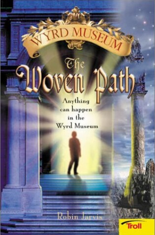 Cover of The Woven Path Wyrd Museum Book 1