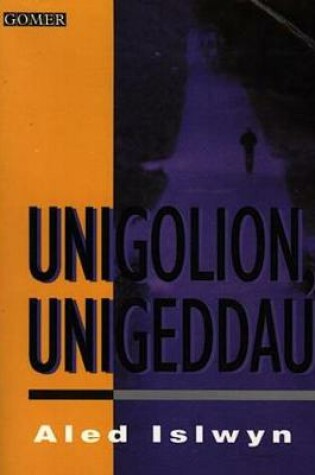 Cover of Unigolion, Unigeddau - Saith Stori